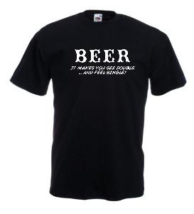 Tricou imprimat Beer consequence
