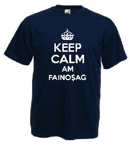 Tricou imprimat Keep Calm Am Fainosag